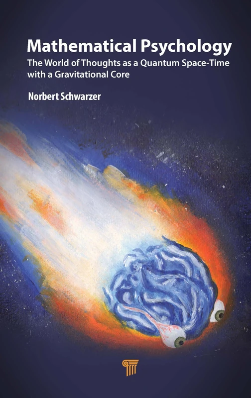 Mathematical Psychology: The World of Thoughts as a Quantum Space-Time with a Gravitational Core - Image 1