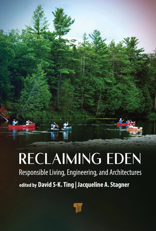 Reclaiming Eden: Responsible Living, Engineering, and Architectures - Image 1