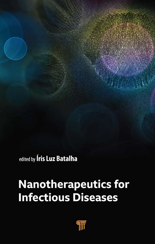 Nanotherapeutics for Infectious Diseases - Jenny Stanford Publishing