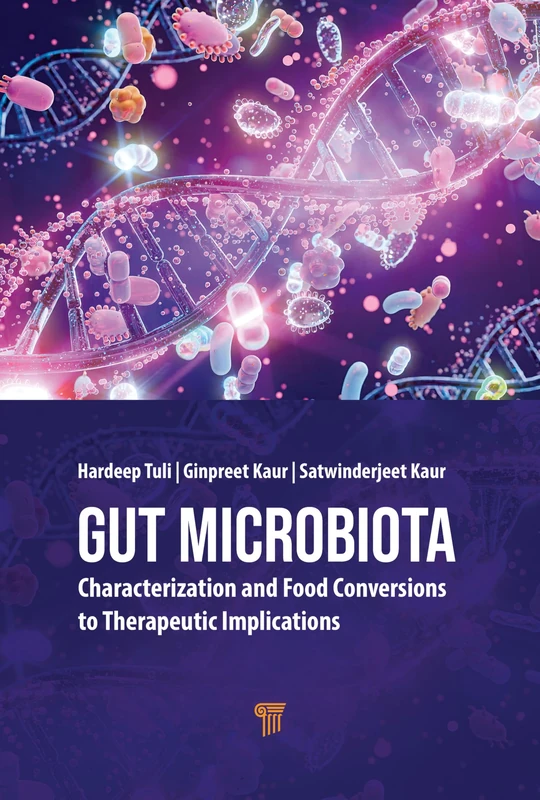 Gut Microbiota: Characterization and Food Conversions to Therapeutic Implications