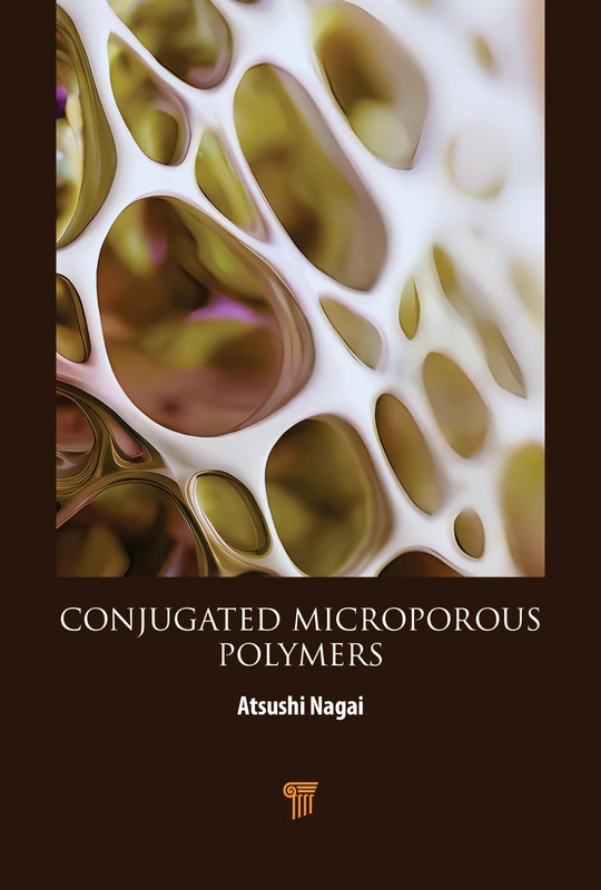 Conjugated Microporous Polymers - Jenny Stanford Publishing