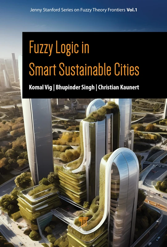 Fuzzy Logic in Smart Sustainable Cities - Jenny Stanford