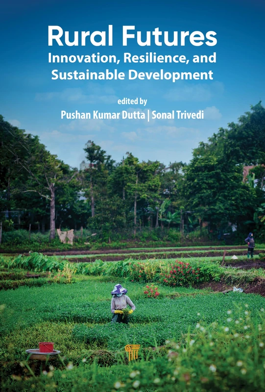 Rural Futures: Innovation, Resilience, and Sustainable Development