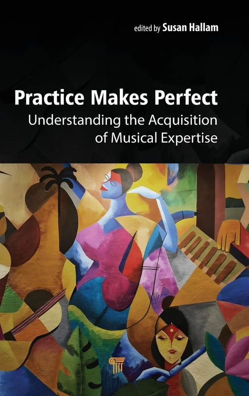 Practice Makes Perfect: Understanding the Acquisition of Musical Expertise - Image 1
