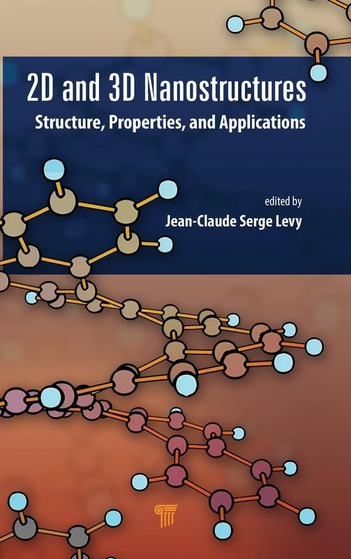 2D and 3D Nanostructures: Structures, Properties, and Applications