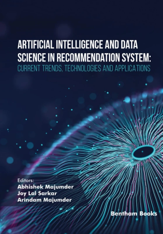 Artificial Intelligence and Data Science in Recommendation System: Current Trends, Technologies and Applications