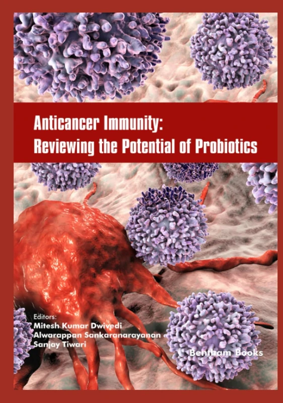 Anticancer Immunity: Reviewing the Potential of Probiotics (Frontiers in Cancer Immunology)