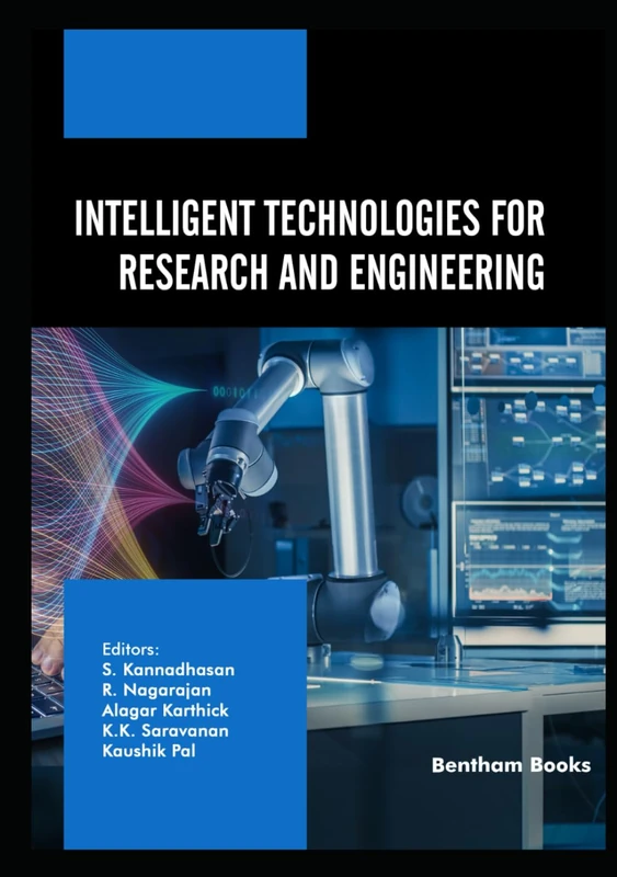 Intelligent Technologies for Research and Engineering (Advanced Technologies for Science and Engineering)