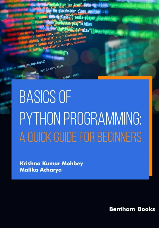 Basics of Python Programming: A Quick Guide for Beginners