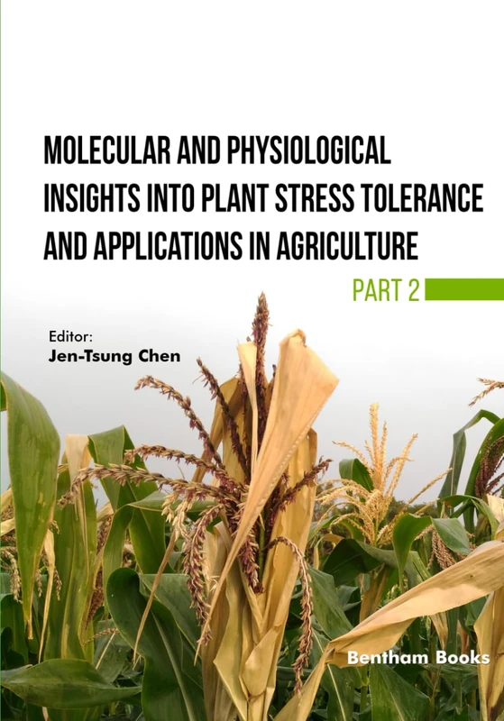Plant Stress Tolerance - Molecular & Physiological Insights Part 2