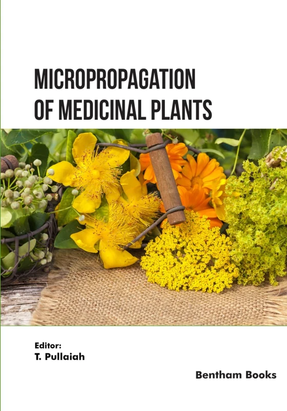 Micropropagation of Medicinal Plants