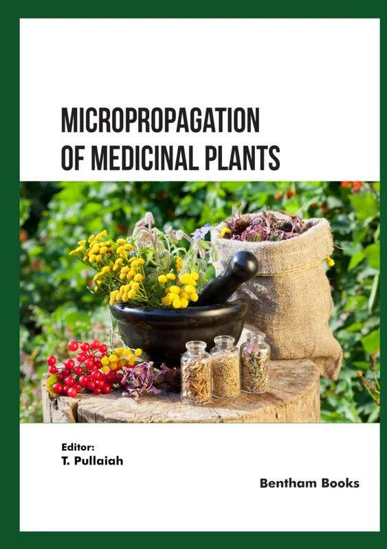 Micropropagation of Medicinal Plants