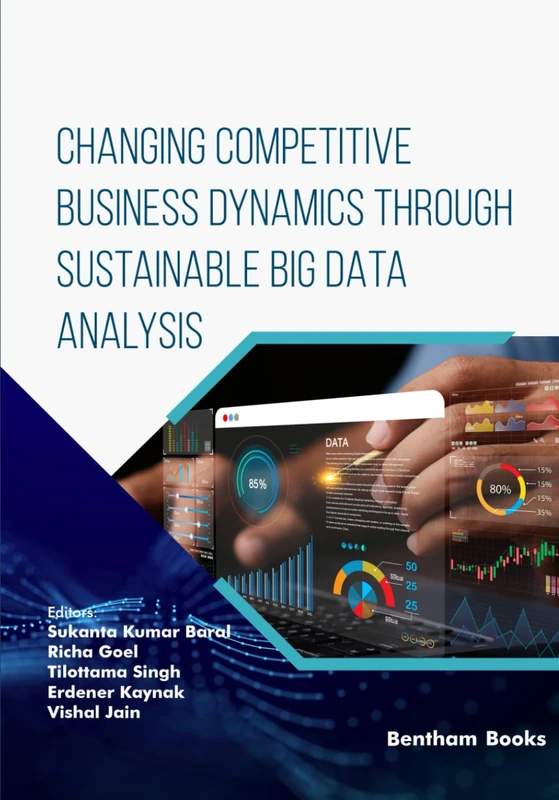 Changing Competitive Business Dynamics Through Sustainable Big Data Analysis (IoT and Big Data Analytics)