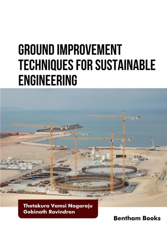Ground Improvement Techniques for Sustainable Engineering