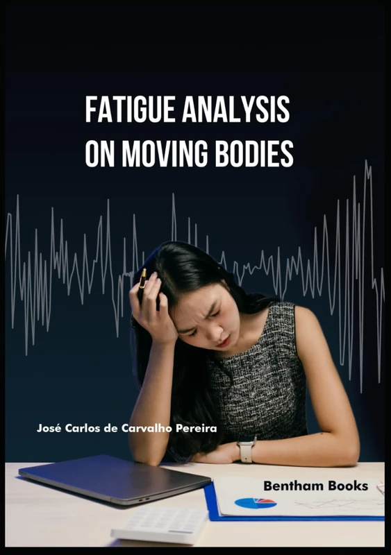 Fatigue Analysis on Moving Bodies