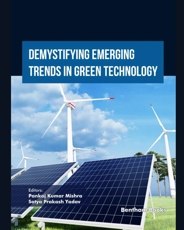 Demystifying Emerging Trends in Green Technology: 3 (Emerging Trends in Computation Intelligence and Disruptive Technologies)