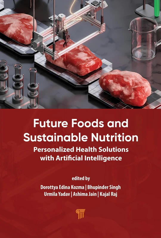 Future Foods and Sustainable Nutrition: Personalized Health Solutions with Artificial Intelligence