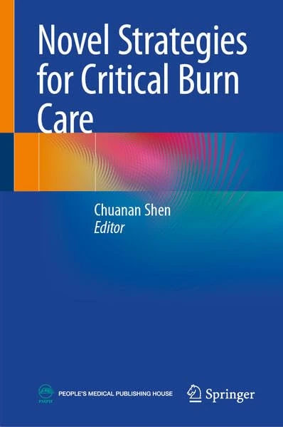 Novel Strategies for Critical Burn Care