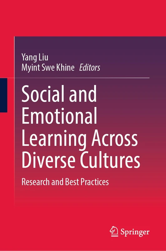 Social and Emotional Learning Across Diverse Cultures: Research and Best Practices