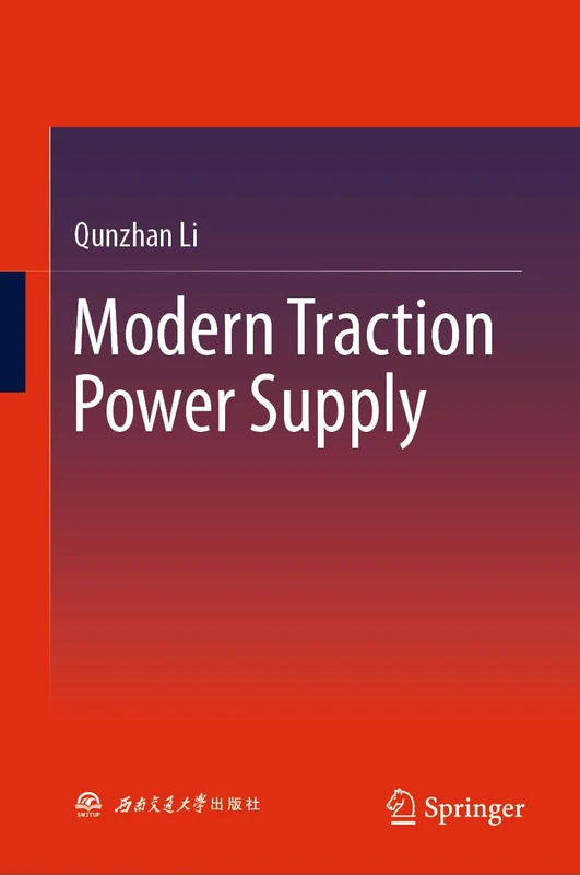 Modern Traction Power Supply - Railway Engineering Reference
