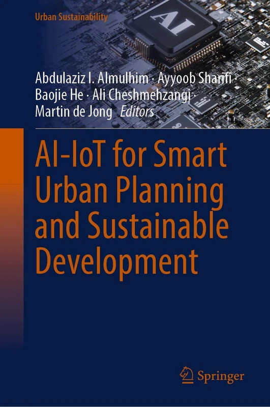 AI-IoT for Smart Urban Planning and Sustainable Development (Urban Sustainability)