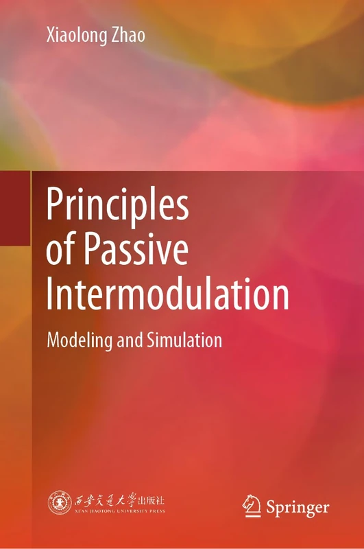 Principles of Passive Intermodulation - Springer Engineering Book