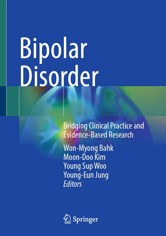 Bipolar Disorder: Clinical Practice & Evidence-Based Research