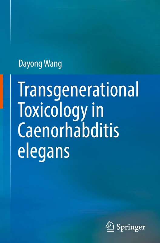 Transgenerational Toxicology in Caenorhabditis elegans