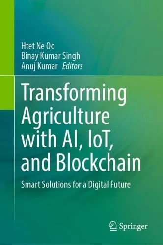 Transforming Agriculture with AI, IoT, and Blockchain: Smart Solutions for a Digital Future