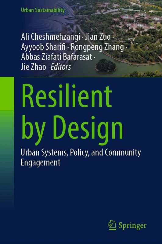 Resilient by Design: Urban Systems, Policy, and Community Engagement (Urban Sustainability)