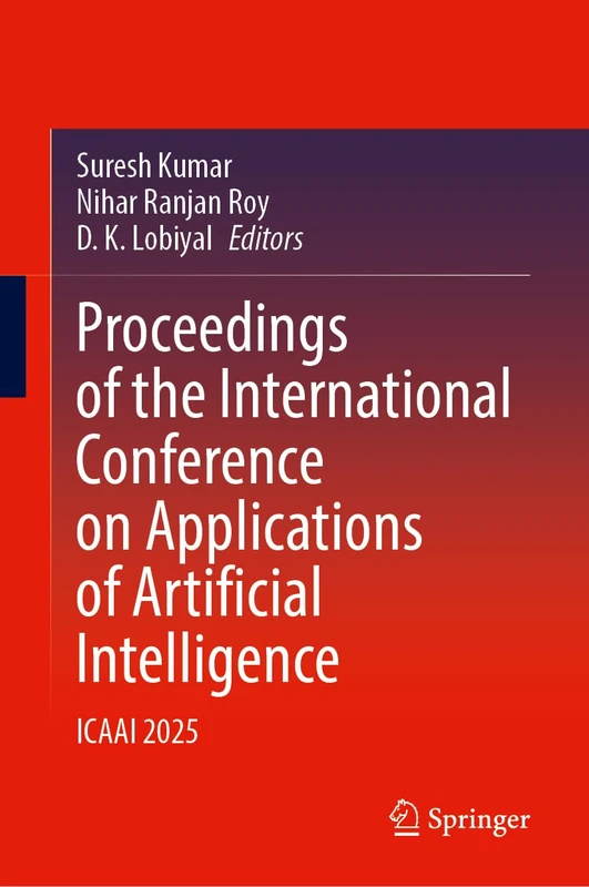 Proceedings of the International Conference on Applications of Artificial Intelligence: ICAAI 2025