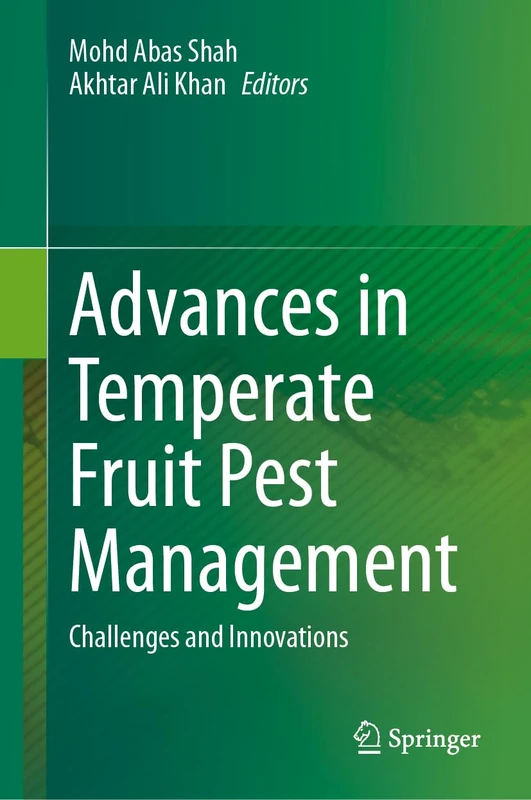 Advances in Temperate Fruit Pest Management: Challenges and Innovations