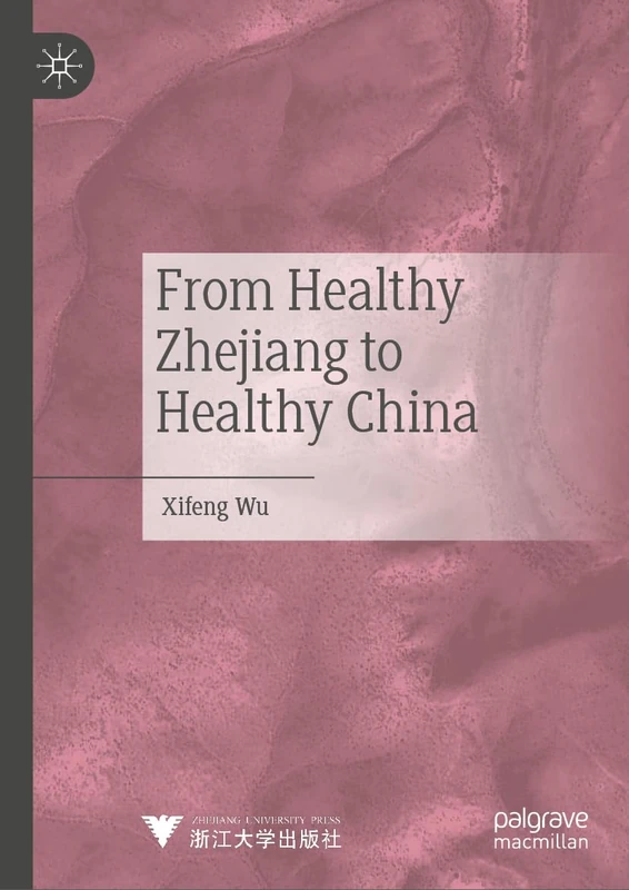 From Healthy Zhejiang to Healthy China