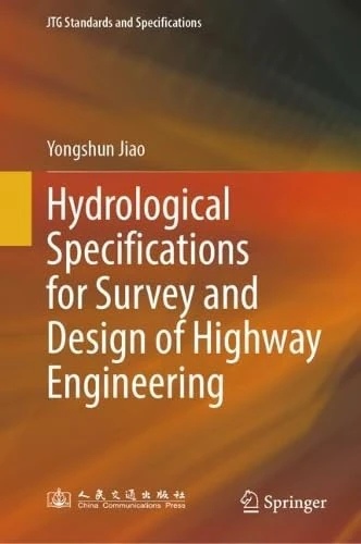 Hydrological Specifications for Survey and Design of Highway Engineering (JTG Standards and Specifications)
