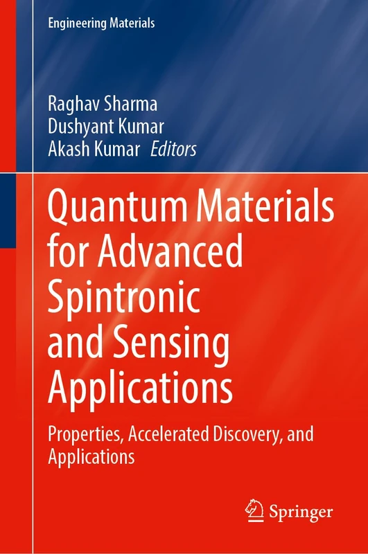 Quantum Materials for Spintronic and Sensing Applications