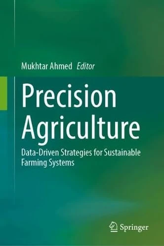 Precision Agriculture: Data‑Driven Strategies for Sustainable Farming Systems