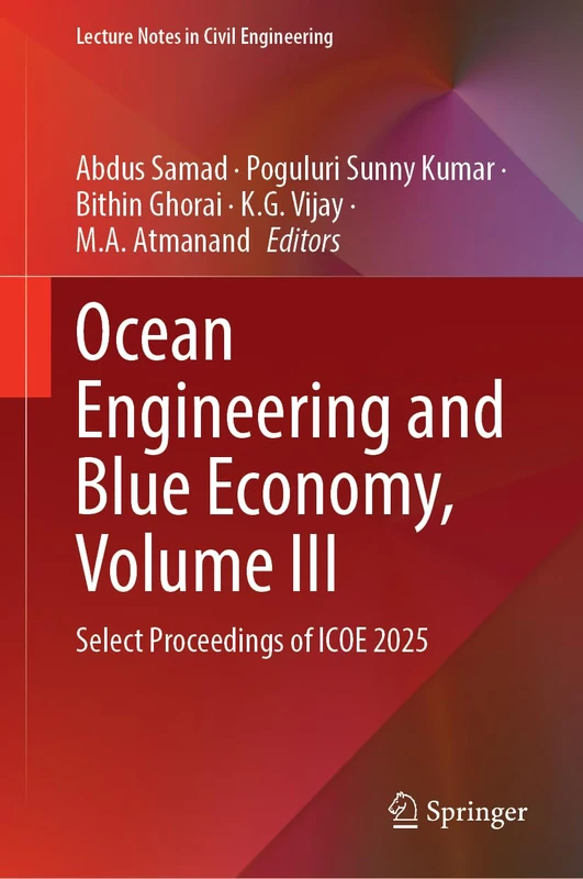Ocean Engineering and Blue Economy, Volume III: Select Proceedings of ICOE 2025 (Lecture Notes in Civil Engineering, 896)