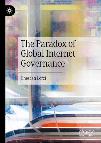 The Paradox of Global Internet Governance