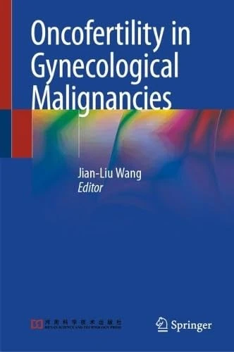 Oncofertility in Gynecological Malignancies