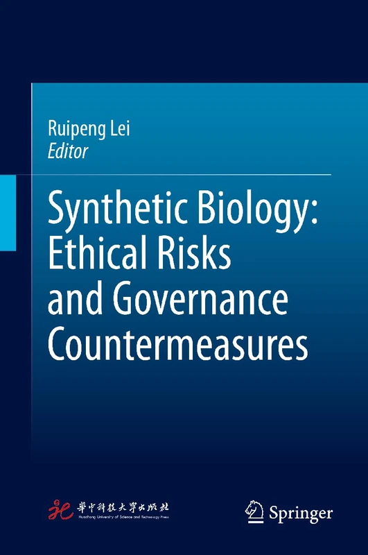 Synthetic Biology: Ethical Risks and Governance Countermeasures