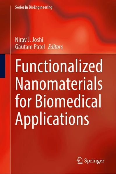Functionalized Nanomaterials for Biomedical Applications (Series in BioEngineering)
