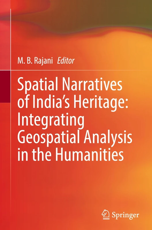 Springer - Spatial Narratives of India's Heritage Book