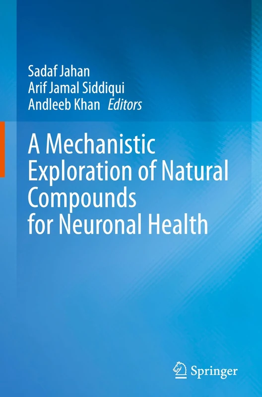 A Mechanistic Exploration of Natural Compounds for Neuronal Health