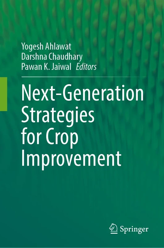 Next-Generation Strategies for Crop Improvement
