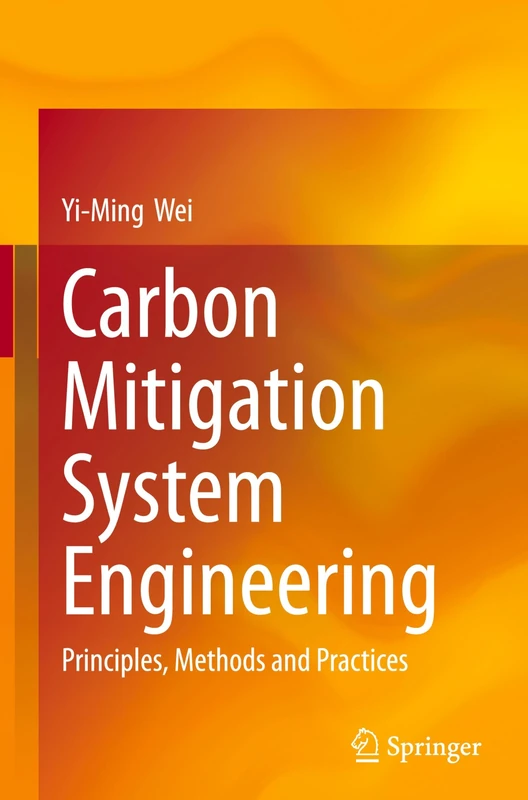 Carbon Mitigation System Engineering: Principles, Methods and Practices