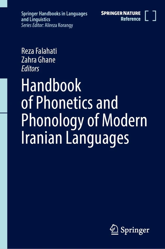 Handbook of Phonetics and Phonology of Modern Iranian Languages (Springer Handbooks in Languages and Linguistics)