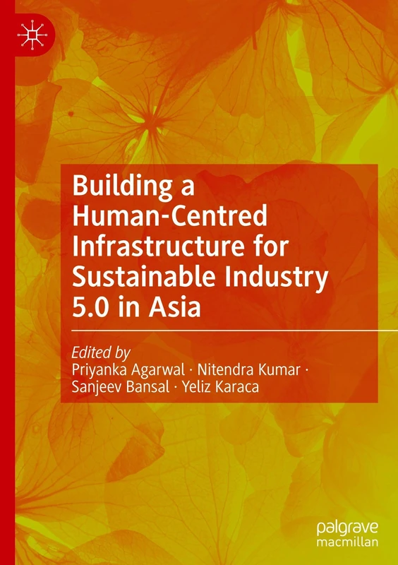 Building a Human-Centred Infrastructure for Sustainable Industry 5.0 in Asia