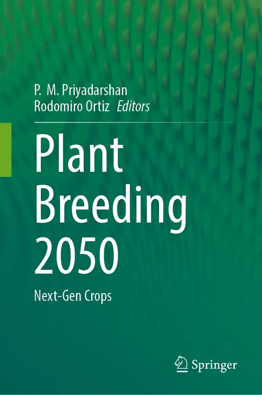 Plant Breeding 2050: Next-Gen Crops