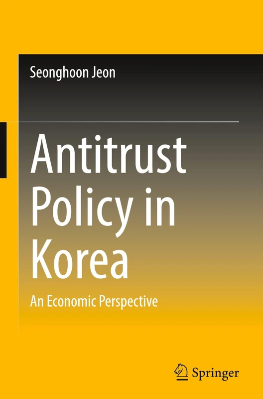 Antitrust Policy in Korea: An Economic Perspective