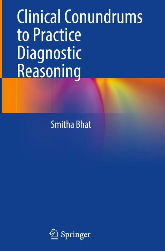 Clinical Conundrums to Practice Diagnostic Reasoning